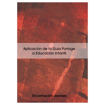 APLICACIÓN DE LA GUÍA PORTAGE A LA EDUCACIÓN INFANTIL